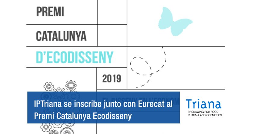 Triana se inscribe junto con Eurecat al Premi Catalunya Ecodisseny