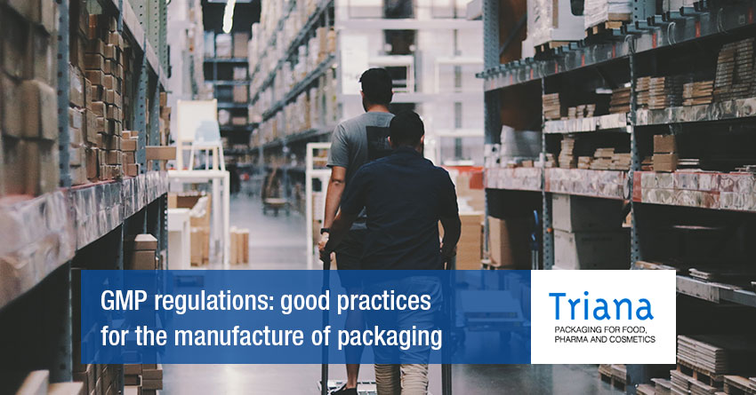 GMP regulations: good practices for the manufacture of packaging
