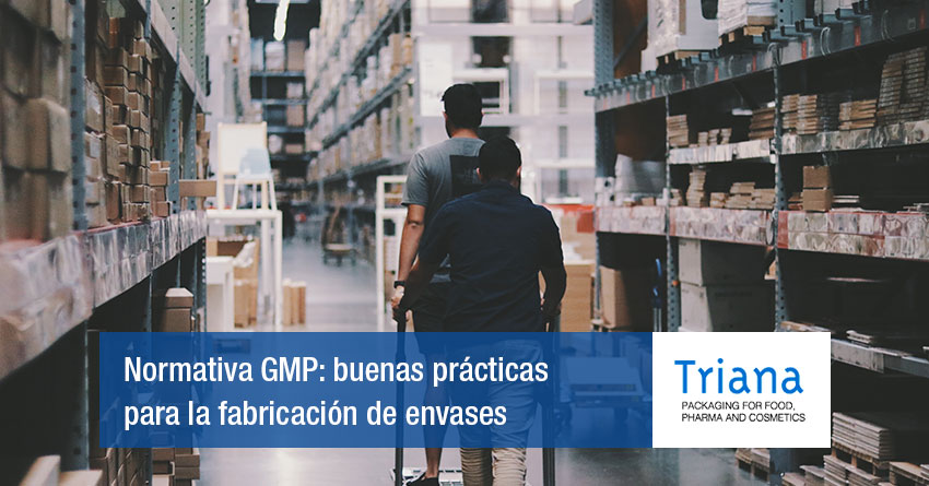 Normativa GMP: buenas prácticas para la fabricación de envases
