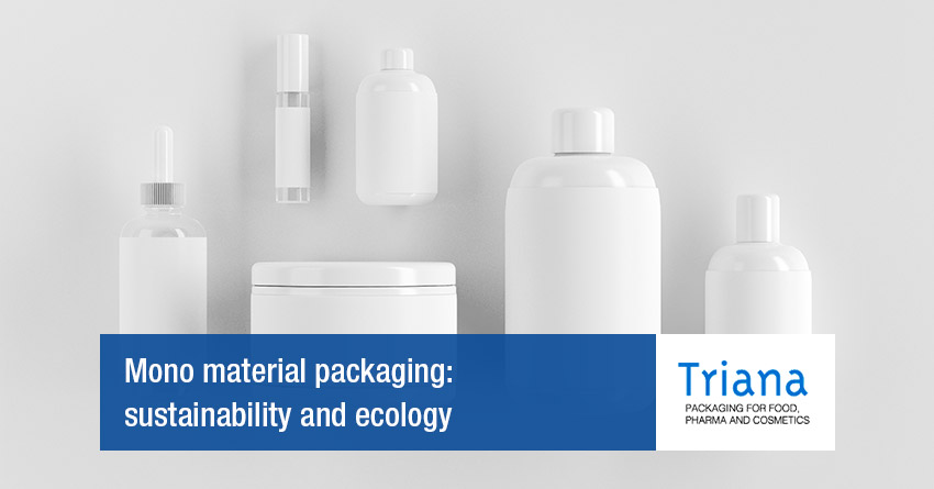 Mono material packaging: sustainability and ecology
