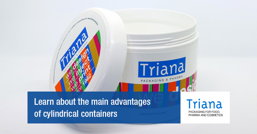 Learn about the main advantages of cylindrical containers