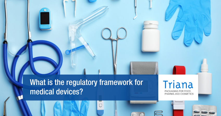 What is the regulatory framework for medical devices?