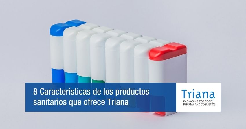 8 Características de los productos sanitarios que ofrece Triana