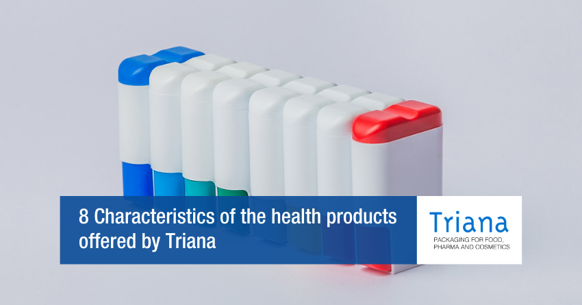 8 Characteristics of the health products offered by Triana