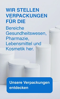 Wir stellen Verpackungen für die Bereiche Gesundheitswesen, Pharmazie, Lebensmittel und Kosmetik her